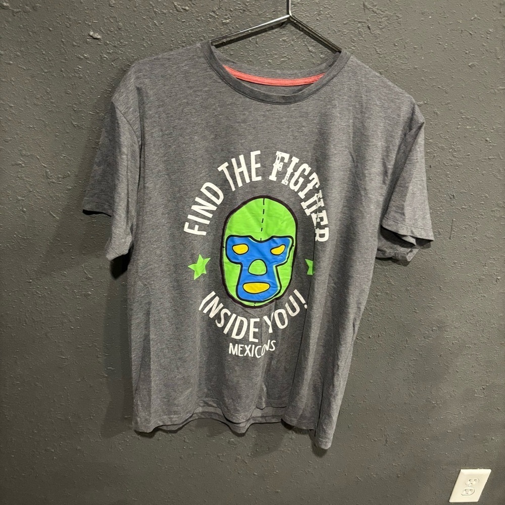 Lucha Libra Find the Fighter in You Tshirt